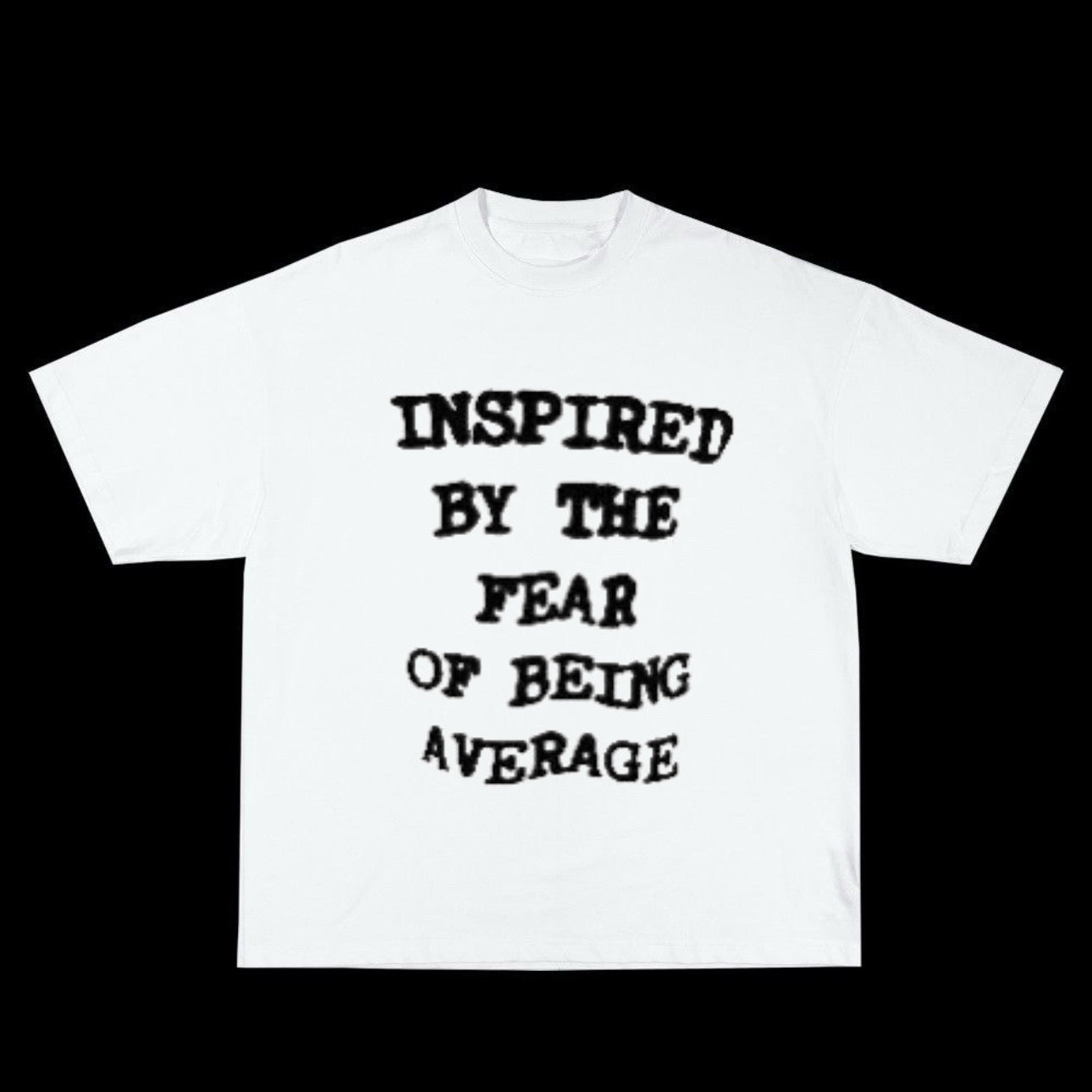 INSPIRED BY THE FEAR WHITE T-SHIRT